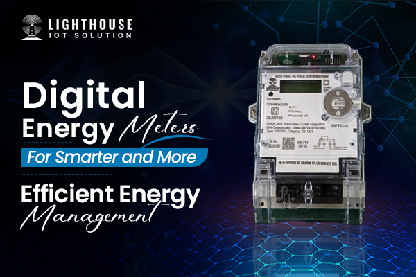 Digital Energy Meters for Smarter and More Efficient Energy Management