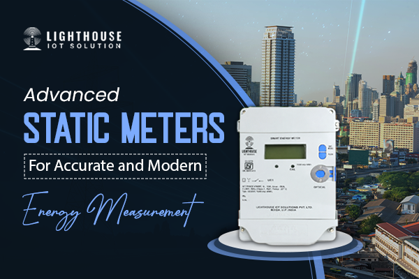The Evolution of Energy Measurement with Advanced Static Meters